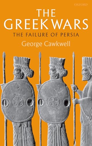 Stock image for The Greek Wars: The Failure of Persia for sale by BGV Books LLC