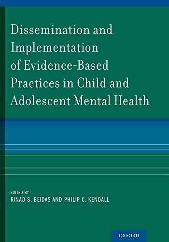 Beispielbild fr Dissemination and Implementation of Evidence-Based Practices in Child and Adolescent Mental Health zum Verkauf von More Than Words