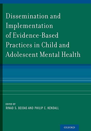 9780199311620: Dissemination and Implementation of Evidence-Based Practices in Child and Adolescent Mental Health