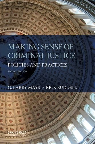 Beispielbild fr Making Sense of Criminal Justice : Policies and Practices zum Verkauf von Better World Books