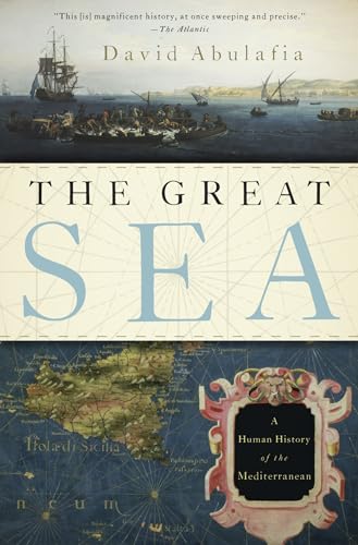 9780199315994: The Great Sea: A Human History of the Mediterranean