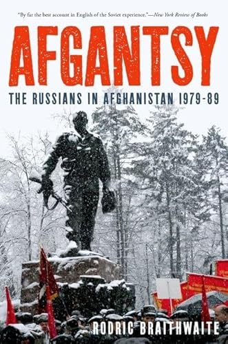 Stock image for Afgantsy: The Russians in Afghanistan 1979-89 for sale by Books From California