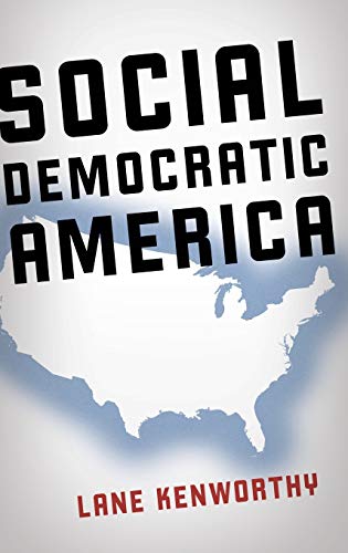 Stock image for Social Democratic America for sale by Blackwell's