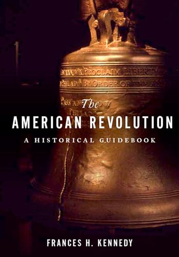 Stock image for The American Revolution : A Historical Guidebook for sale by Better World Books