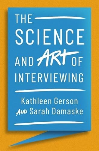 Stock image for The Science and Art of Interviewing for sale by GF Books, Inc.