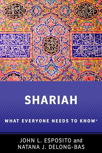 Stock image for Shariah : What Everyone Needs to Know for sale by Better World Books