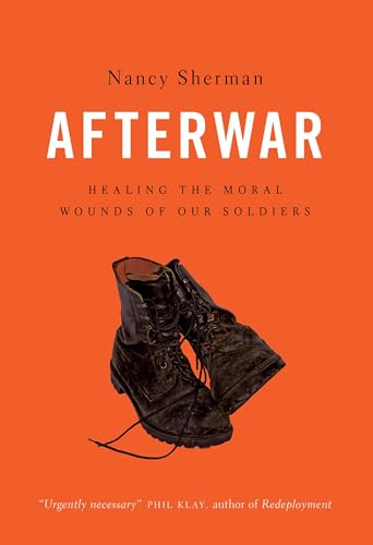 Beispielbild fr Afterwar: Healing the Moral Wounds of Our Soldiers zum Verkauf von BooksRun
