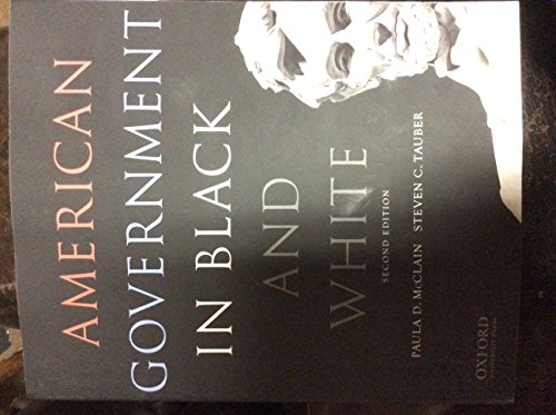 9780199325467: American Government in Black and White