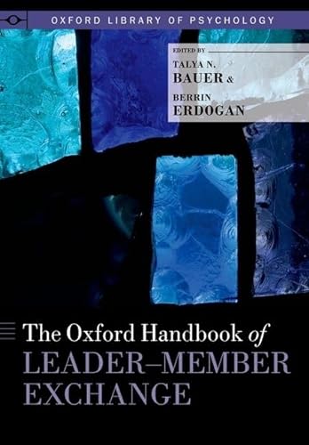 Stock image for The Oxford Handbook of Leader-Member Exchange (Oxford Library of Psychology) for sale by More Than Words