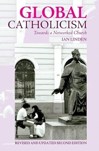 Imagen de archivo de Global Catholicism: Diversity and Change Since Vatican II a la venta por Iridium_Books