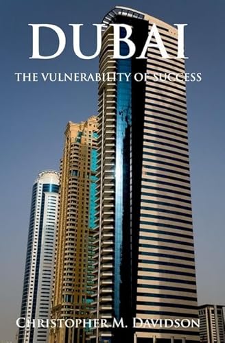 Stock image for Dubai: The Vulnerability of Success for sale by GF Books, Inc.