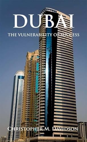 9780199326525: Dubai: The Vulnerability of Success