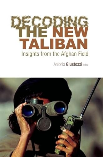 Imagen de archivo de Decoding the New Taliban a la venta por Blackwell's