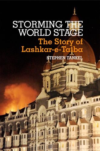 9780199327072: Storming the World Stage: The Story of Lashkar-E-Taiba