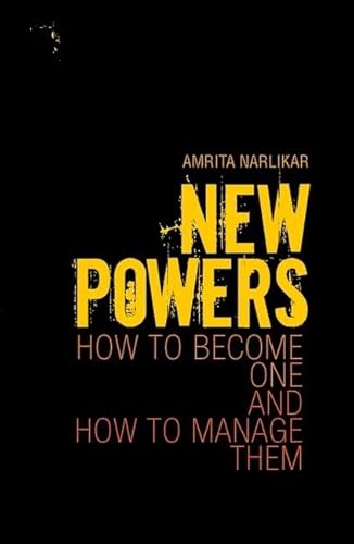 9780199327263: New Powers: How to Become One and How to Manage Them