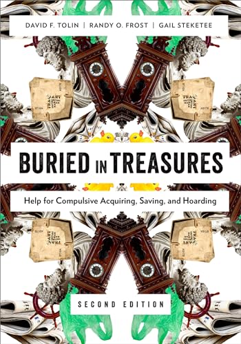 Beispielbild fr Buried in Treasures : Help for Compulsive Acquiring, Saving, and Hoarding zum Verkauf von Better World Books