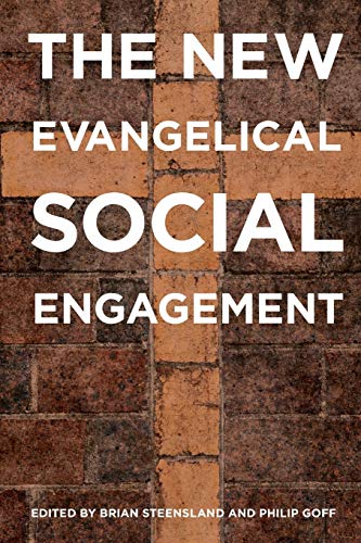 Stock image for The New Evangelical Social Engagement for sale by Better World Books