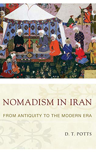 Beispielbild fr Nomadism in Iran from Antiquity to the Modern Era zum Verkauf von Powell's Bookstores Chicago, ABAA