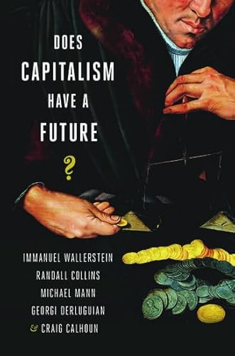 9780199330843: Does Capitalism Have a Future?