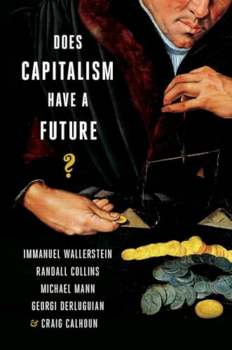 Beispielbild fr Does Capitalism Have a Future? zum Verkauf von Blackwell's