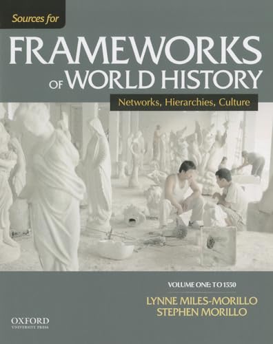 Beispielbild fr Sources for Frameworks of World History: Volume 1: To 1550 zum Verkauf von BooksRun