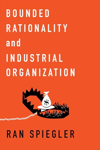 9780199334261: Bounded Rationality and Industrial Organization [Lingua inglese]