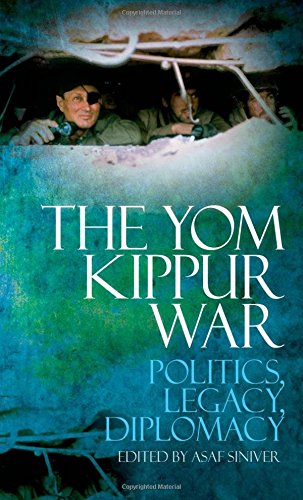 9780199334810: The Yom Kippur War: Politics, Legacy, Diplomacy