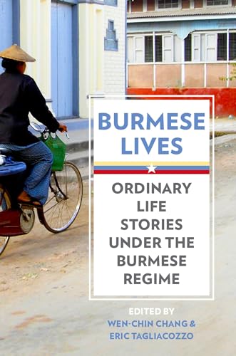 Beispielbild fr Burmese Lives: Ordinary Life Stories Under the Burmese Regime zum Verkauf von Housing Works Online Bookstore