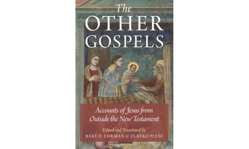 Beispielbild fr The Other Gospels: Accounts Of Jesus From Outside The New Testament zum Verkauf von WorldofBooks