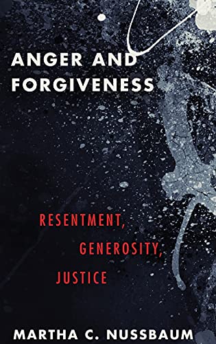 Beispielbild fr Anger and Forgiveness : Resentment, Generosity, Justice zum Verkauf von Better World Books