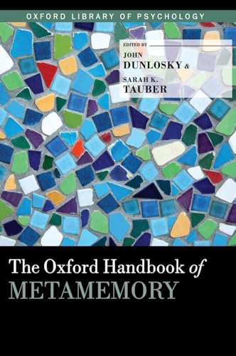 Imagen de archivo de The Oxford Handbook of Metamemory (Oxford Library of Psychology) a la venta por BGV Books LLC