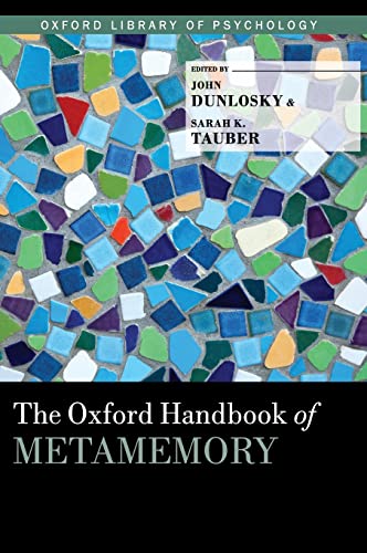 Stock image for The Oxford Handbook of Metamemory (Oxford Library of Psychology) for sale by BGV Books LLC
