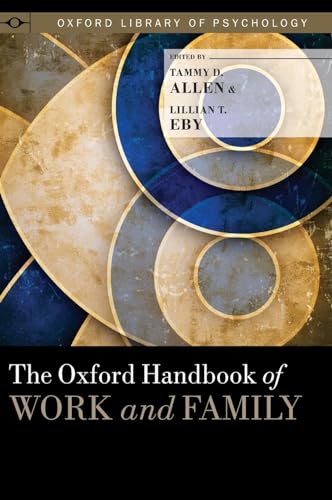 Beispielbild fr The Oxford Handbook of Work and Family (Oxford Library of Psychology) zum Verkauf von Lucky's Textbooks