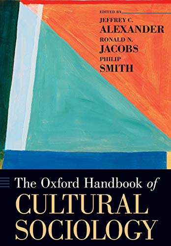 Stock image for The Oxford Handbook of Cultural Sociology (Oxford Handbooks) for sale by Book Deals
