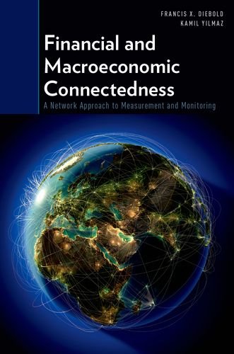 9780199338290: Financial and Macroeconomic Connectedness: A Network Approach to Measurement and Monitoring