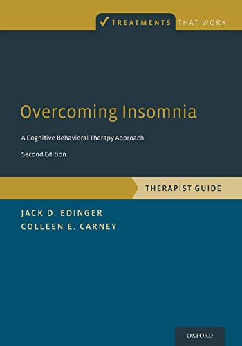 Stock image for Overcoming Insomnia: A Cognitive-Behavioral Therapy Approach, Therapist Guide (Treatments That Work) for sale by HPB-Red