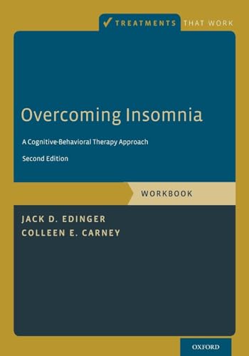 Stock image for Overcoming Insomnia: A Cognitive-Behavioral Therapy Approach (Workbook) for sale by Blackwell's