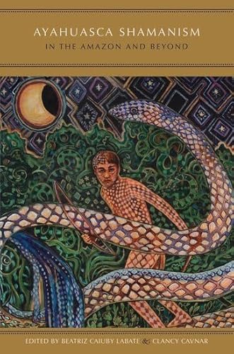 9780199341191: Ayahuasca Shamanism in the Amazon and Beyond (Oxford Ritual Studies)