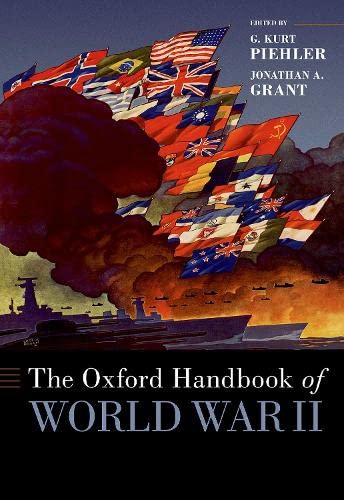 Beispielbild fr The Oxford Handbook of World War II zum Verkauf von Blackwell's