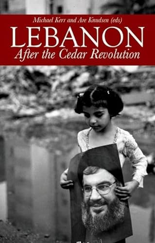 Stock image for Lebanon: After the Cedar Revolution for sale by Housing Works Online Bookstore