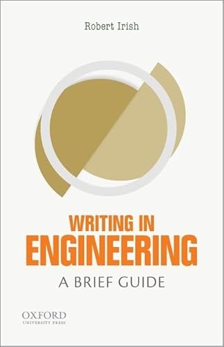 9780199343553: Writing in Engineering: A Brief Guide (Short Guides to Writing in the Disciplines)