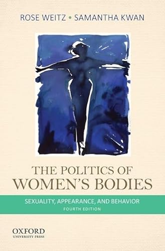 Beispielbild fr The Politics of Women's Bodies: Sexuality, Appearance, and Behavior zum Verkauf von BooksRun