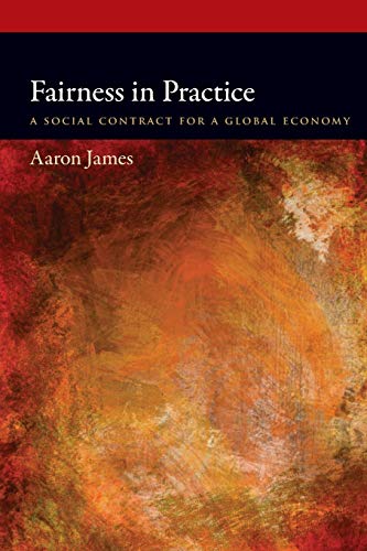 9780199344567: Fairness in Practice: A Social Contract For A Global Economy (Oxford Political Philosophy)