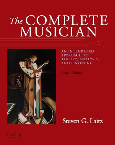 Beispielbild fr The Complete Musician: An Integrated Approach to Theory, Analysis, and Listening zum Verkauf von KuleliBooks