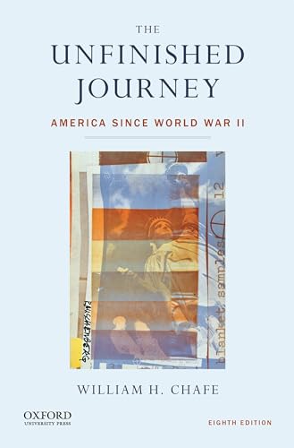 9780199347995: The Unfinished Journey: America Since World War II