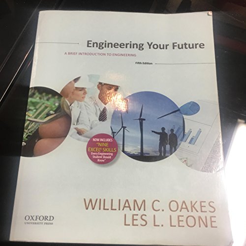 Beispielbild fr Engineering Your Future: A Brief Introduction to Engineering zum Verkauf von SecondSale