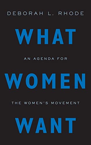 Beispielbild fr What Women Want: An Agenda for the Women's Movement zum Verkauf von Wonder Book