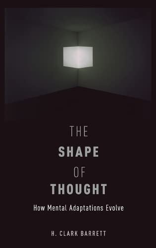 9780199348305: The Shape of Thought: How Mental Adaptations Evolve