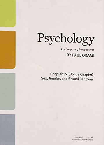 Imagen de archivo de Psychology: Contemporary Perspectives Bonus Chapter 16 Only Sex, Gender, and Sexual Behavior a la venta por BooksRun