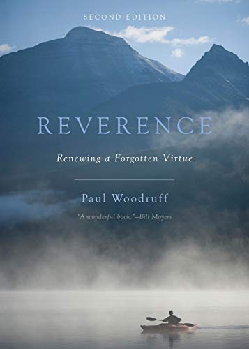9780199350803: Reverence: Renewing A Forgotten Virtue: Renewing a Forgotten Virtue (Revised)